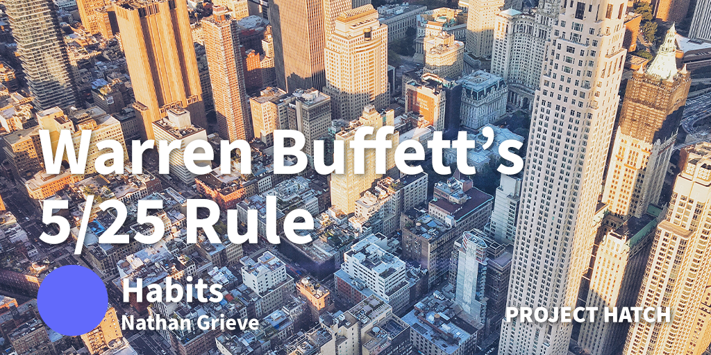 Warren Buffet 5/25 Rule