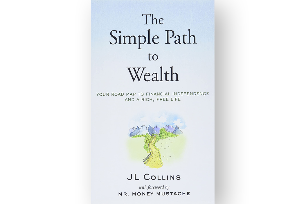 The Simple Path To Wealth Book Cover