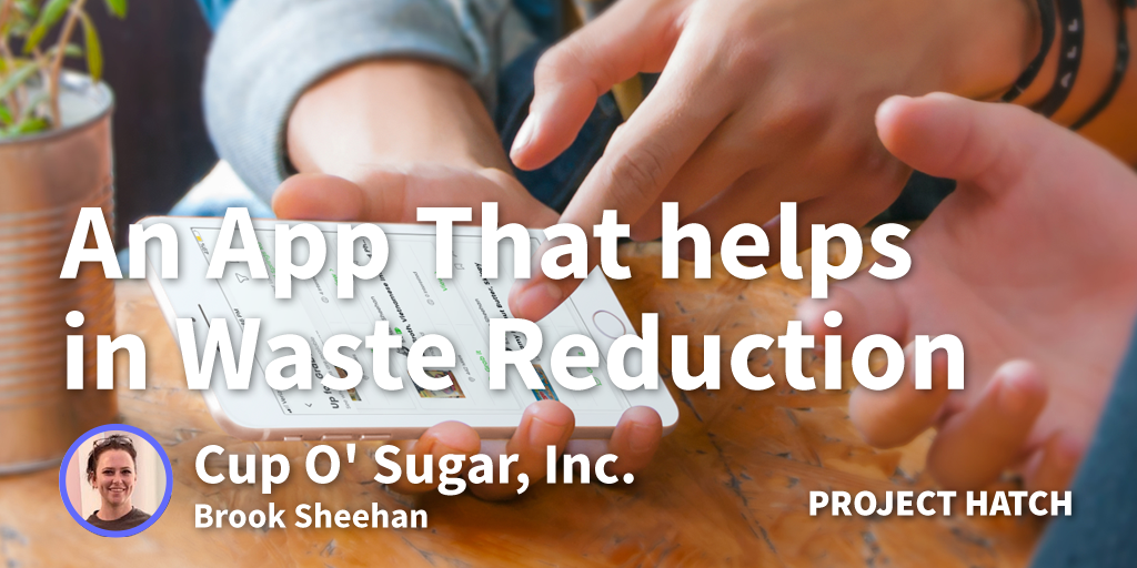 How Building an App Has Helped Reduce Household Food Waste and Connected Local Communities