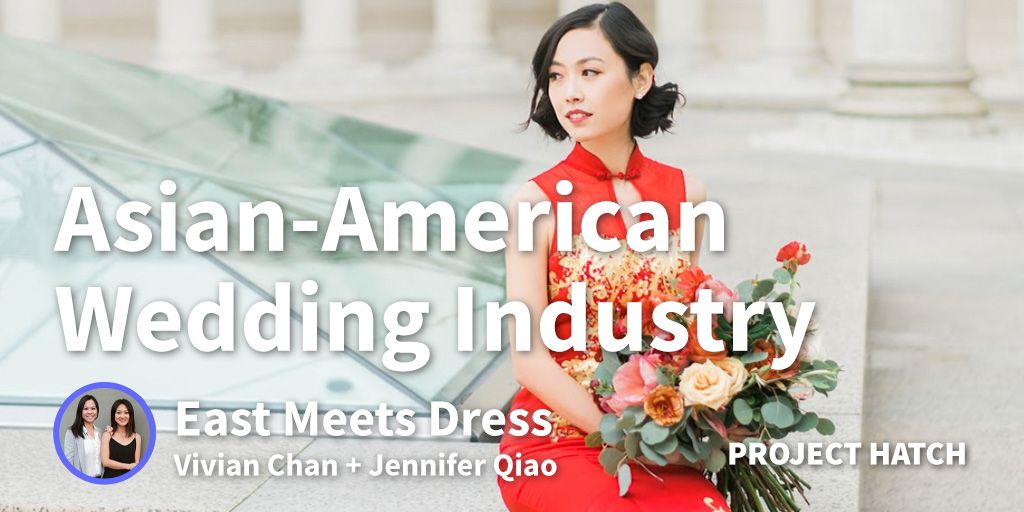 Bringing Asian-American Representation to the Traditional Wedding Industry