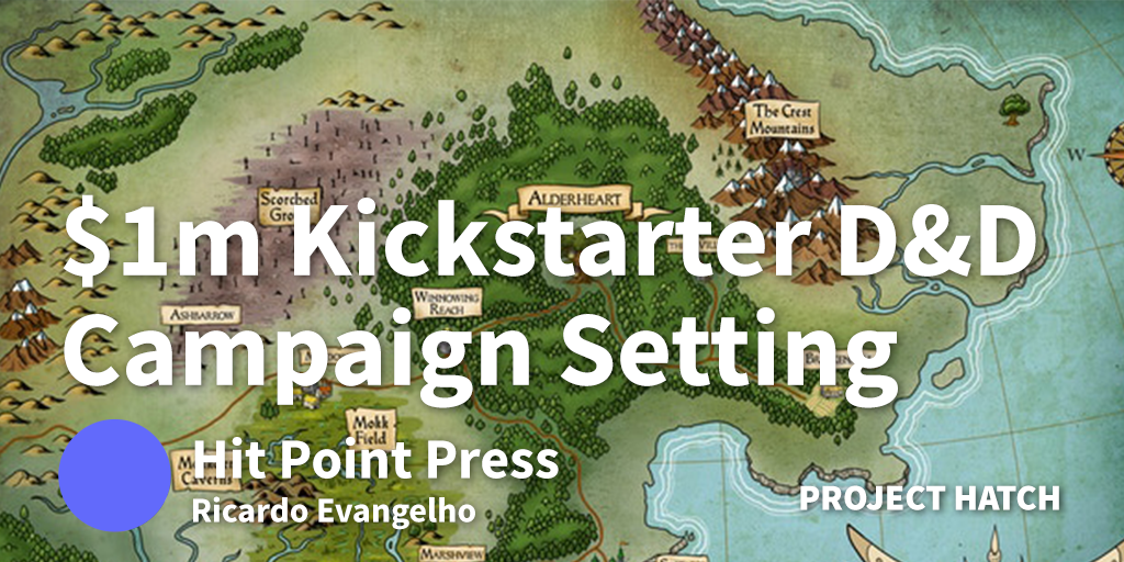 How We Created A Campaign Setting for D&D and Made $1m On Kickstarter