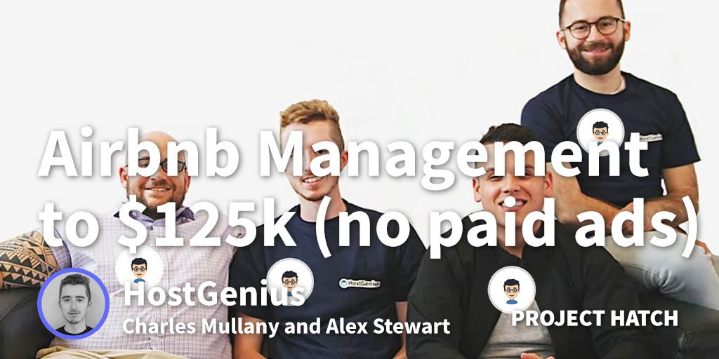 Growing Airbnb Management Service to $125k+ without Paid Ads