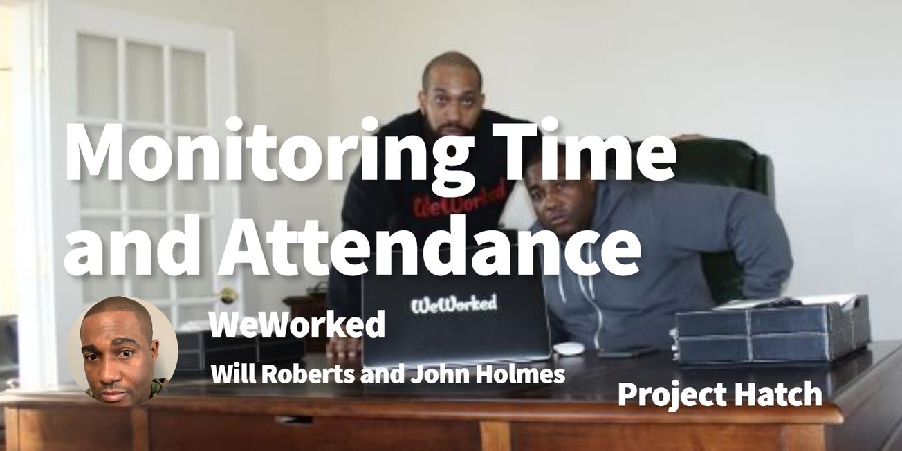 How We Receive $100M to $450M Offers From Buyers/Investors From Helping Organizations Monitor Time and Attendance