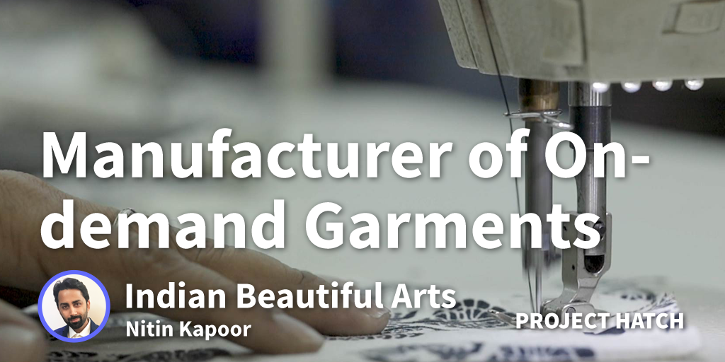 Developing a Technology for On-demand Garment Manufacturing Industry