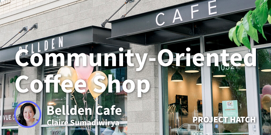 How I Built a Community-Oriented Cafe that Serves House Made Treats