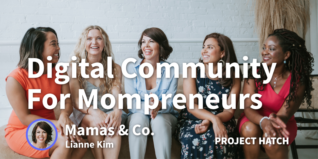 How We Created An Online Network That Connects Thousands of Mom Entrepreneurs Around The World