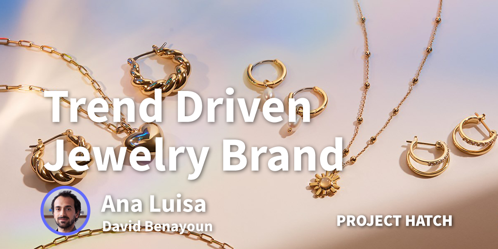 How We Founded a Sustainably-Crafted, Trend Driven Jewelry Company