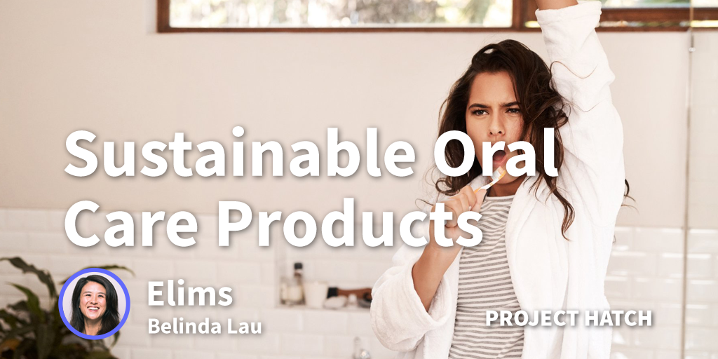How I Created a Successful Sustainable Oral Care Brand