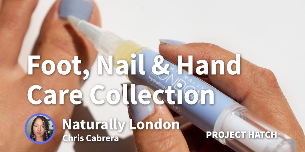 How We Created Botanical-Based Footcare, Hand and Nailcare Products