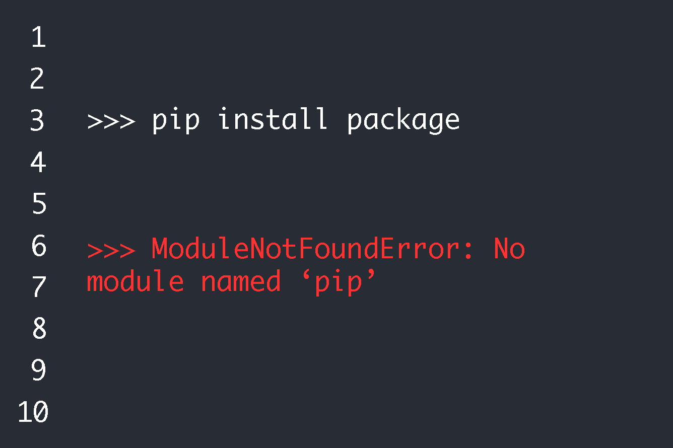 Modulenotfounderror No Module Named Pip